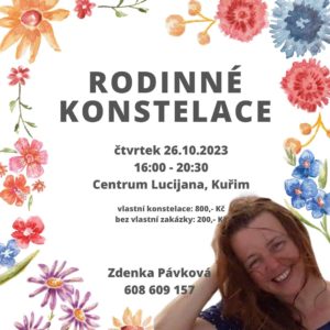 RODINNE KONSTELACE 1 - Konstelační odpoledne - Zdenka Pavková